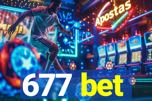 677 bet